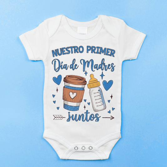 Onsie Nuestro primer dia de madres